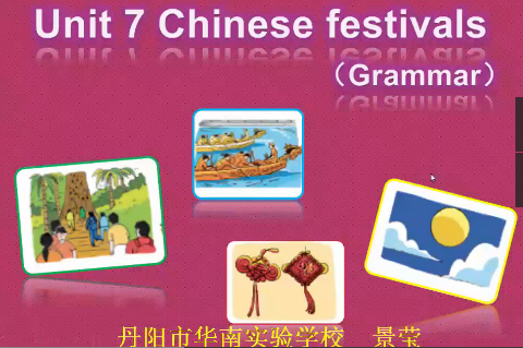 Unit 7 Chinese festivals